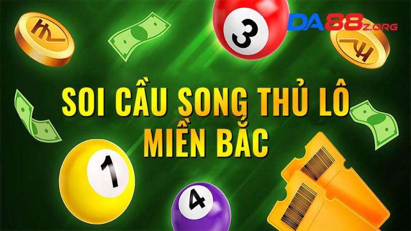 soi cầu song thủ lô miền bắc